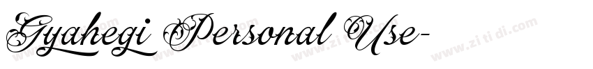 Gyahegi Personal Use字体转换
